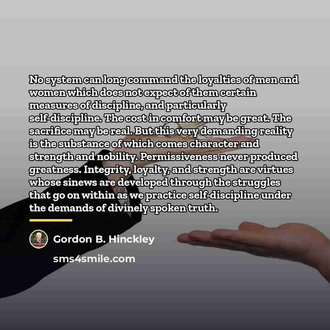 “No system can long command the loyalties of men and…” quote by Gordon B. Hinckley