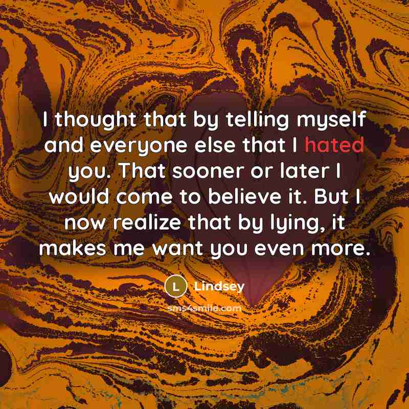“I thought that by telling myself and everyone else that…” quote by Lindsey
