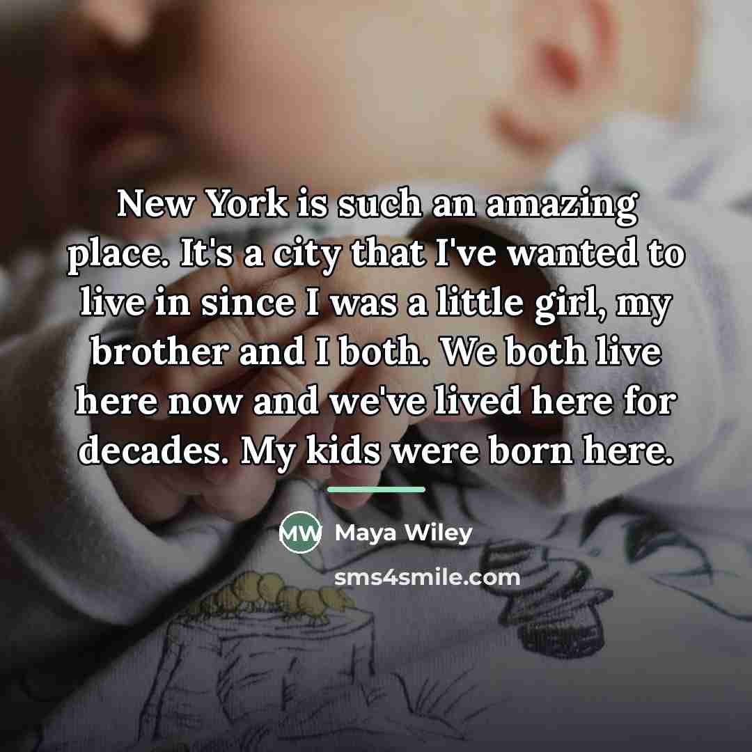 “New York is such an amazing place. It's a city…” quote by Maya Wiley