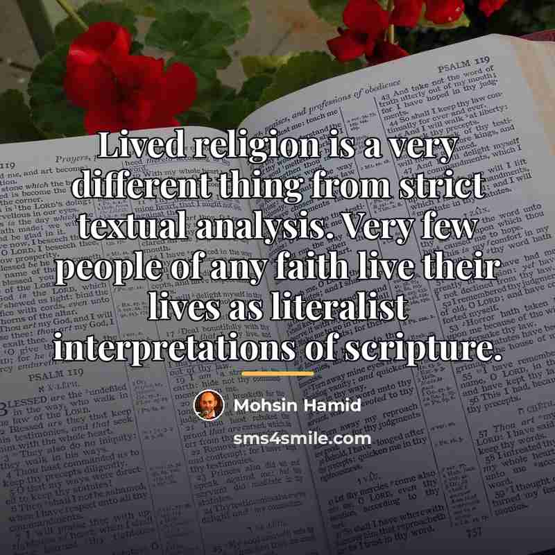 “Lived religion is a very different thing from strict textual…” quote by Mohsin Hamid