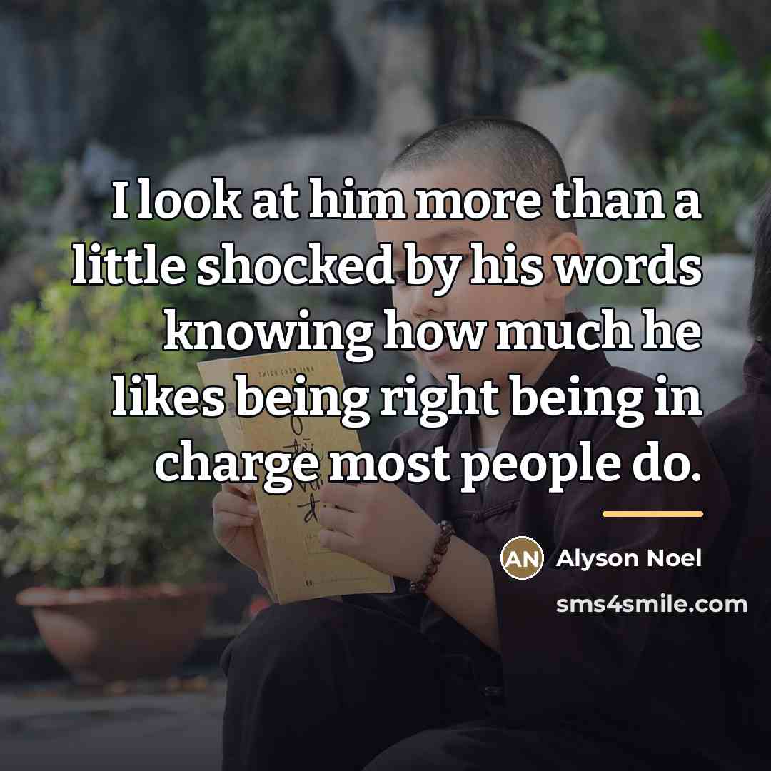 “I look at him more than a little shocked by…” quote by Alyson Noel