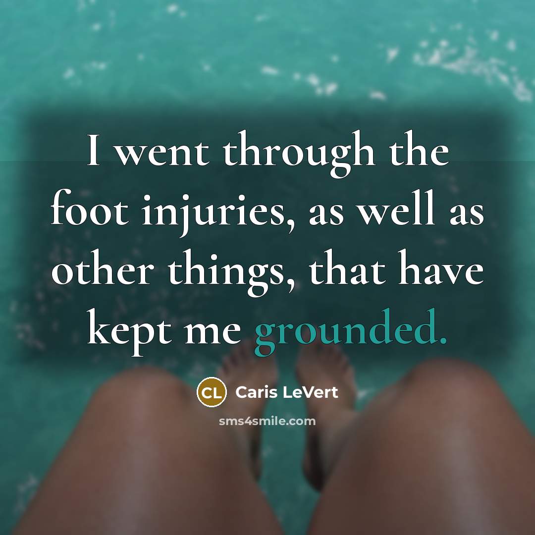 “I went through the foot injuries, as well as other…” quote by Caris LeVert