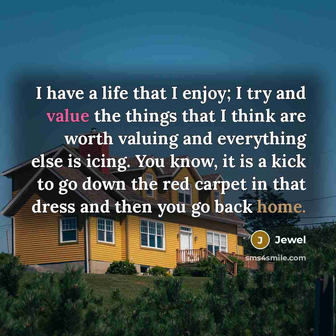 “I have a life that I enjoy; I try and…” quote by Jewel