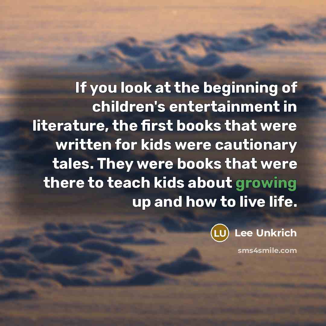 “If you look at the beginning of children's entertainment in…” quote by Lee Unkrich