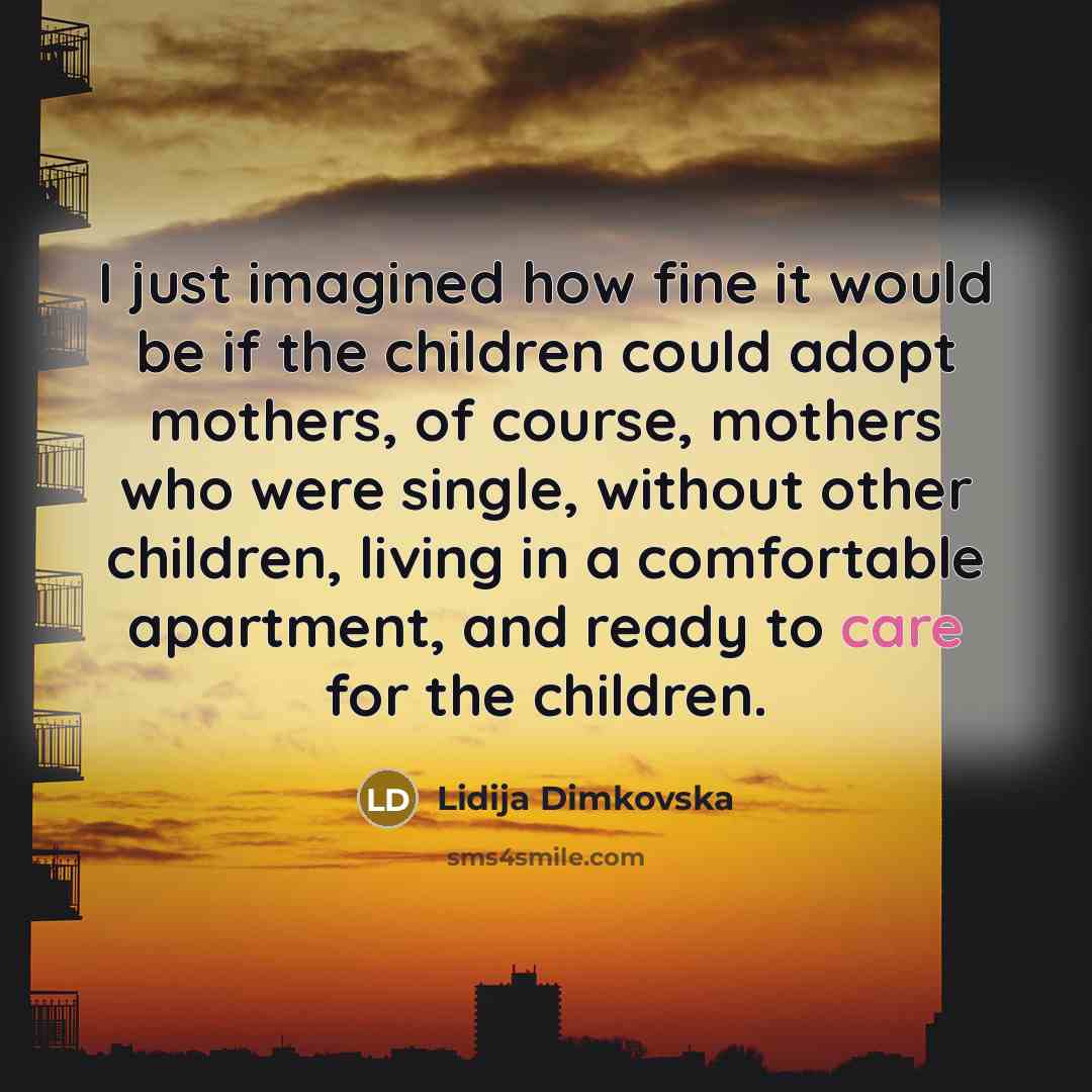 “I just imagined how fine it would be if the…” quote by Lidija Dimkovska