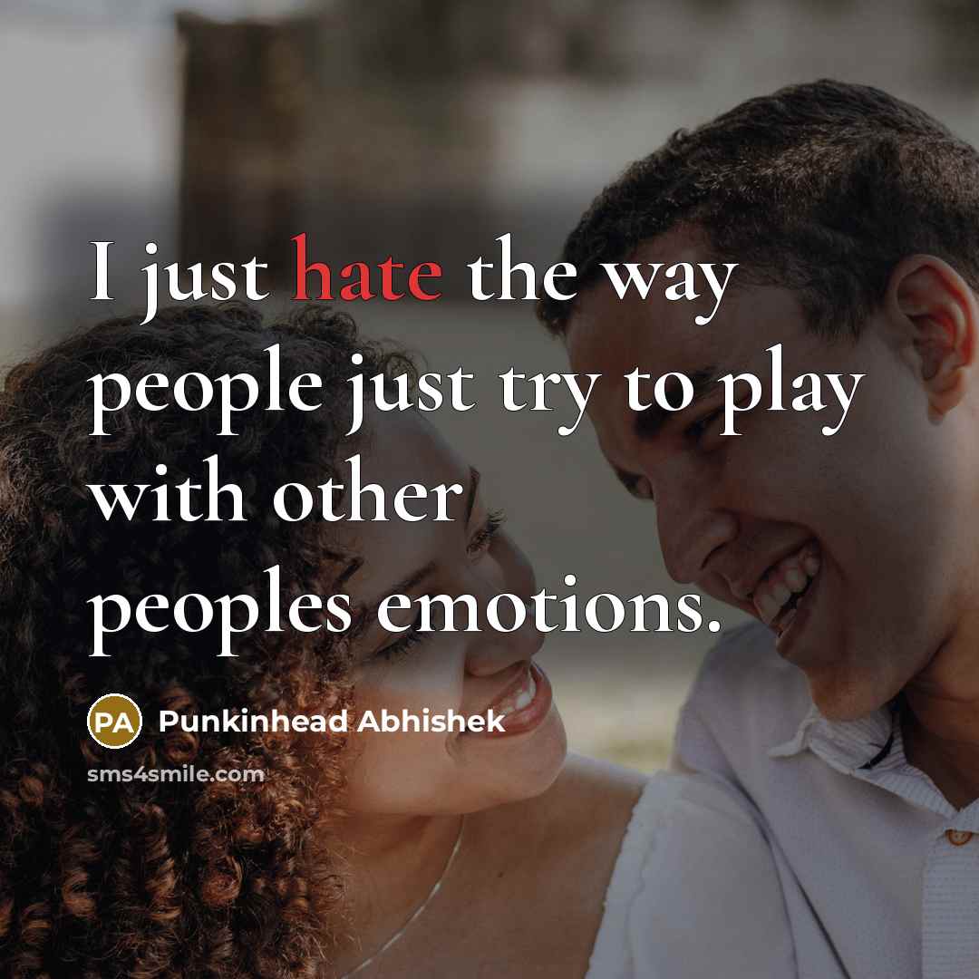 “I just hate the way people just try to play…” quote by Punkinhead Abhishek