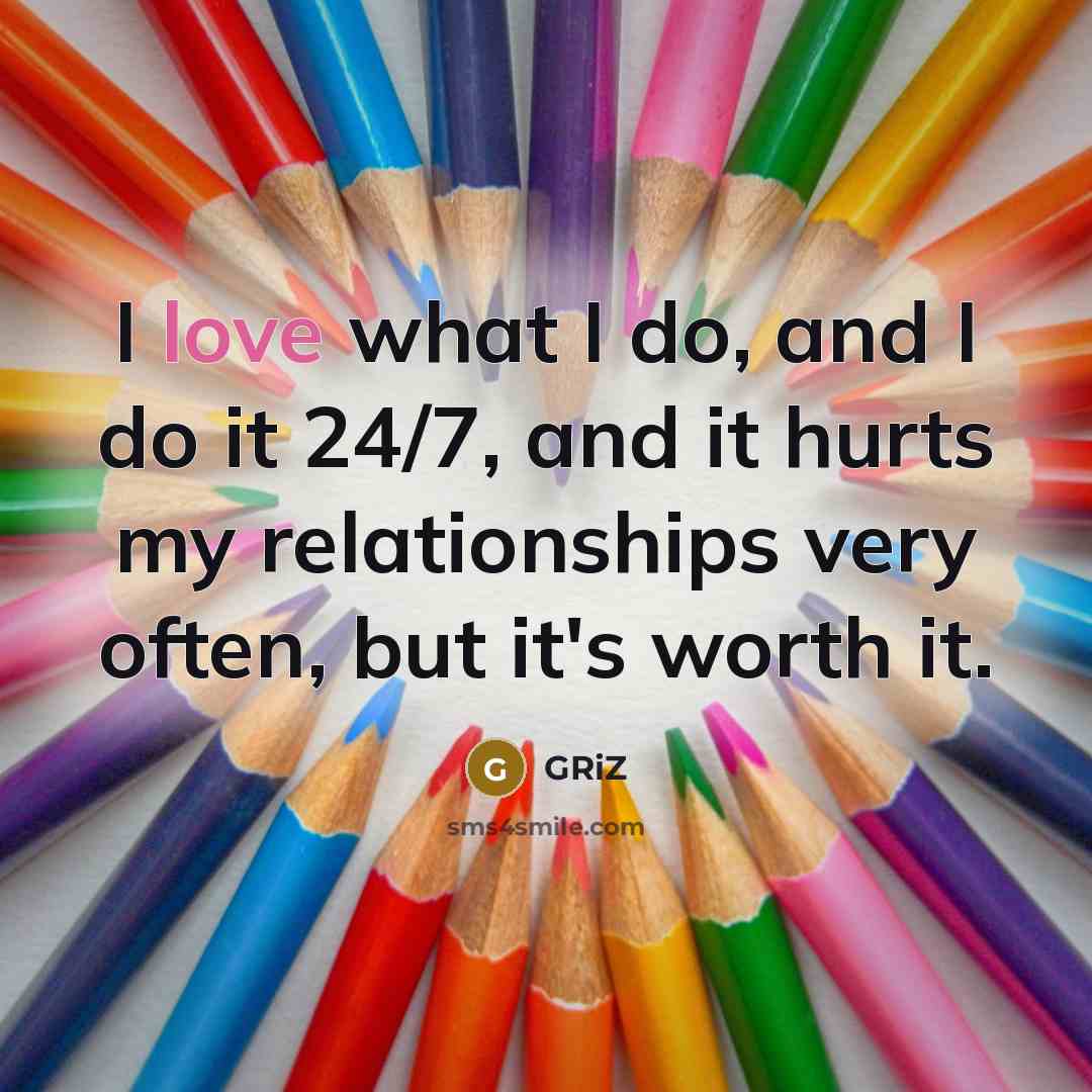 “I love what I do, and I do it 24/7,…” quote by GRiZ