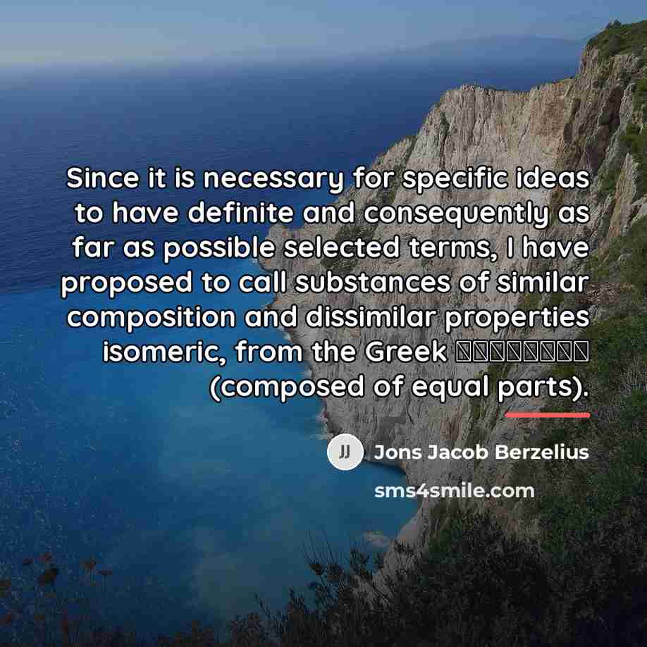 “Since it is necessary for specific ideas to have definite…” quote by Jons Jacob Berzelius