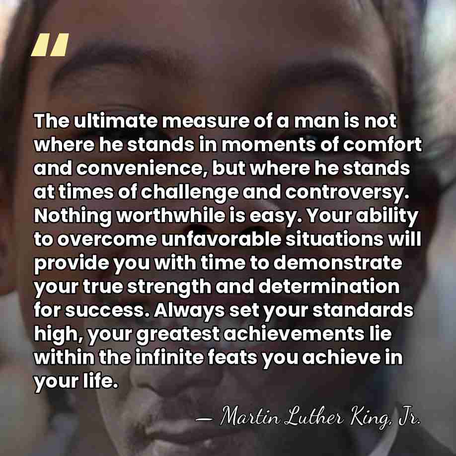 The ultimate measure of a man is not where he stands in&hellip; - Martin Luther King, Jr.