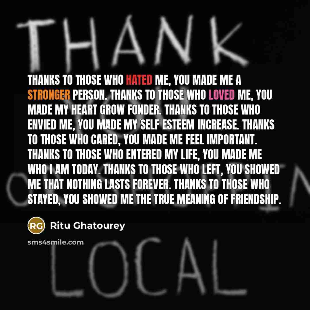 “Thanks to those who hated me, you made me a…” quote by Ritu Ghatourey
