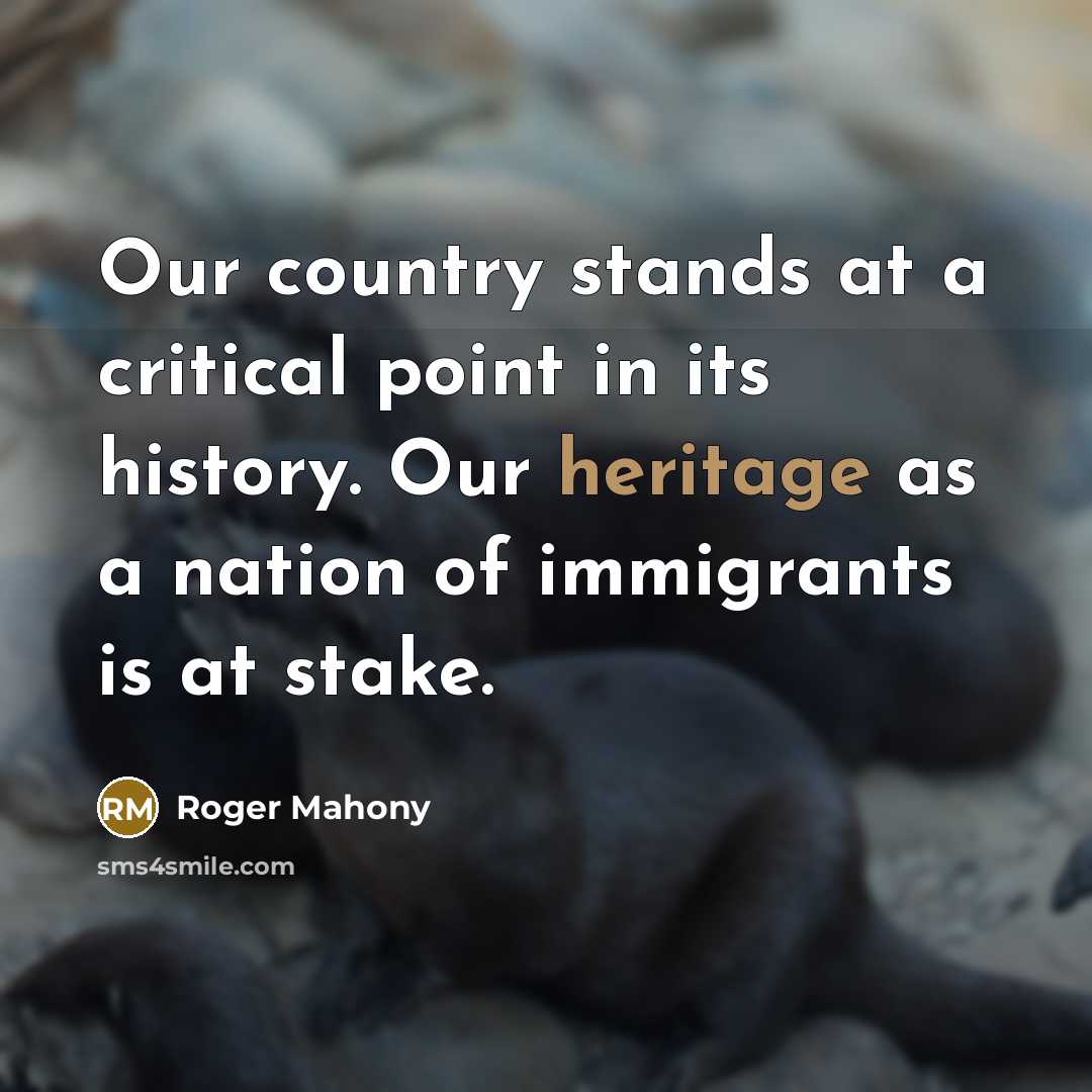 “Our country stands at a critical point in its history.…” quote by Roger Mahony