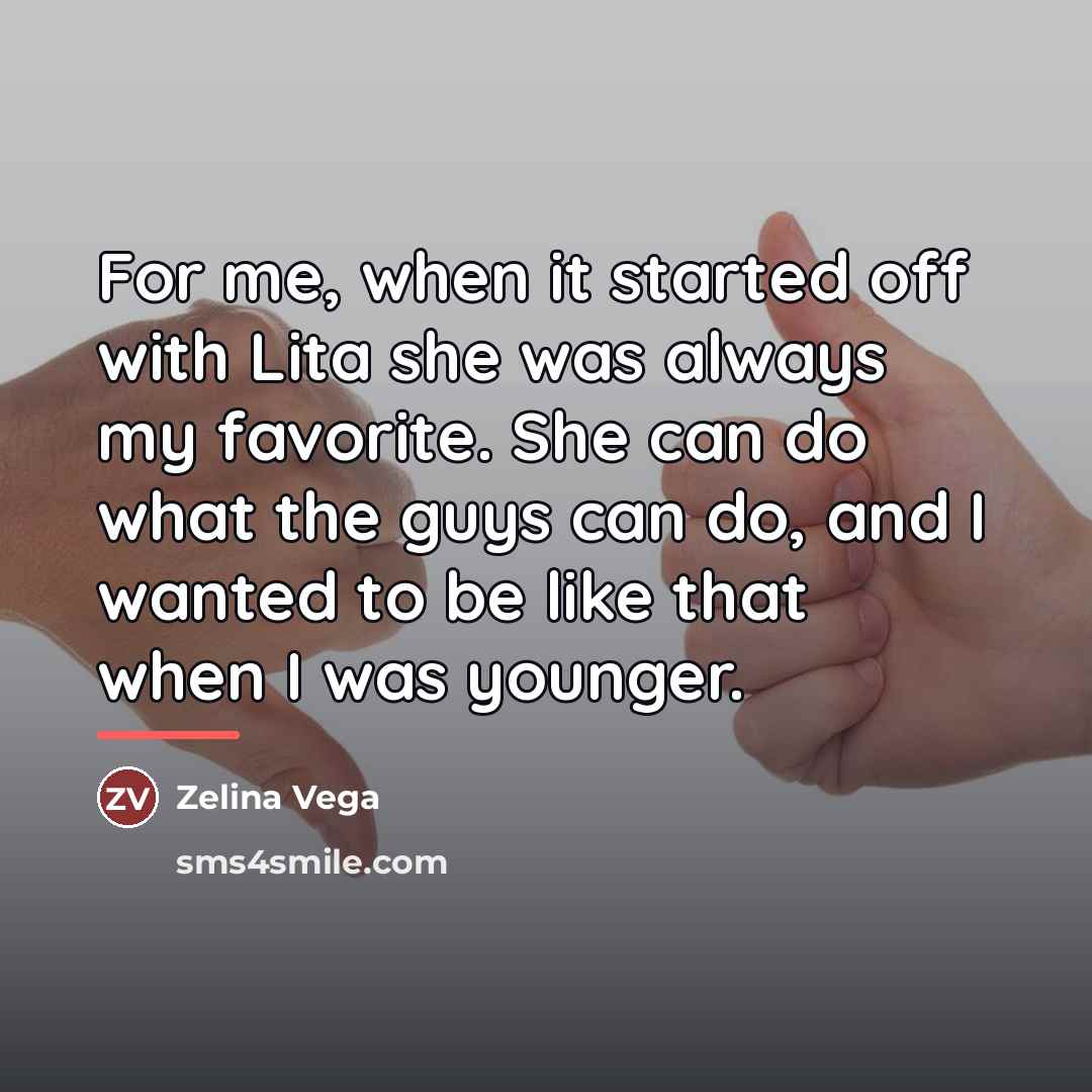 “For me, when it started off with Lita she was…” quote by Zelina Vega