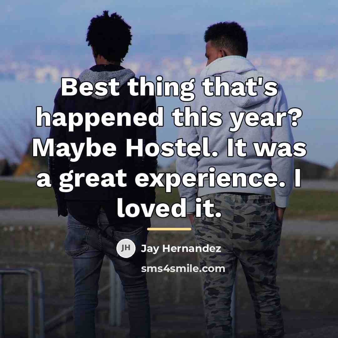 “Best thing that's happened this year? Maybe Hostel. It was…” quote by Jay Hernandez