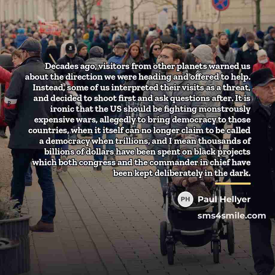 “Decades ago, visitors from other planets warned us about the…” quote by Paul Hellyer