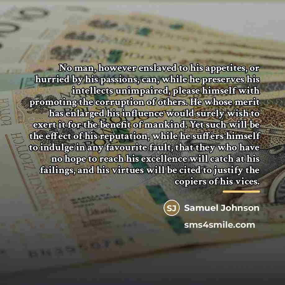 “No man, however enslaved to his appetites, or hurried by…” quote by Samuel Johnson