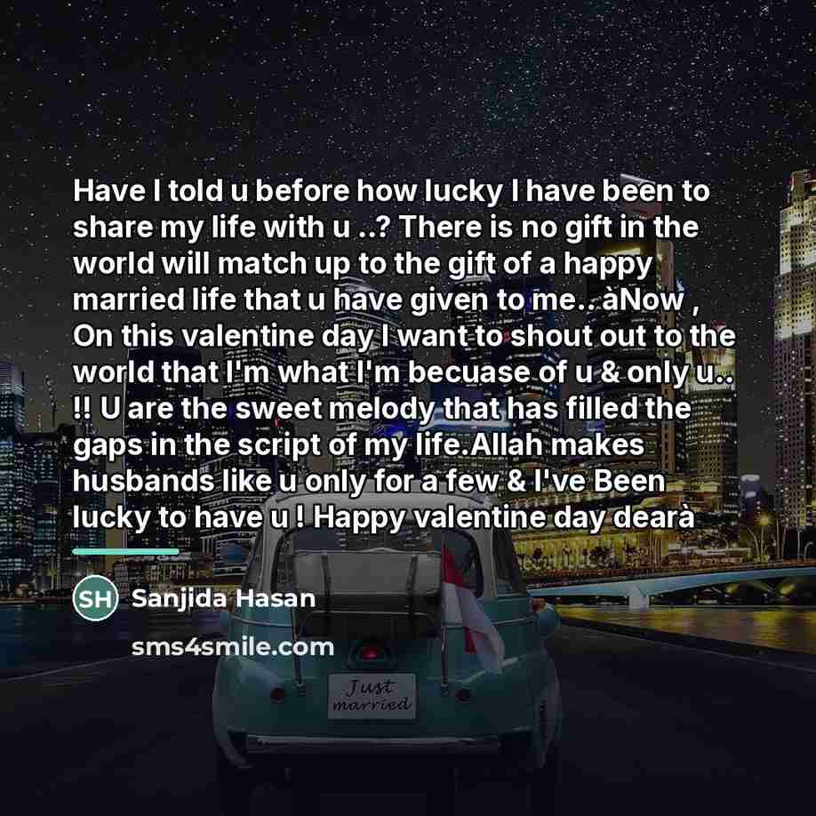 “Have I told u before how lucky I have been…” quote by Sanjida Hasan