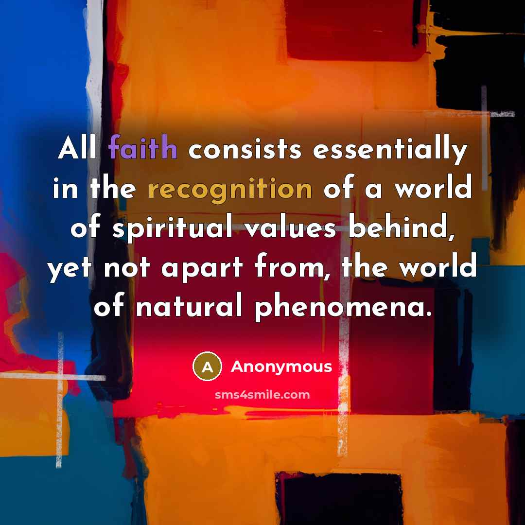 “All faith consists essentially in the recognition of a world…” quote by Anonymous