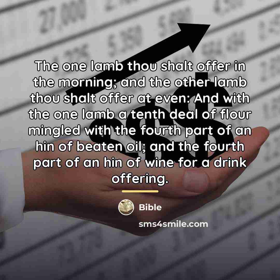“The one lamb thou shalt offer in the morning; and…” quote by Bible
