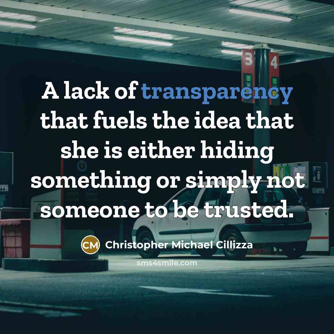 “A lack of transparency that fuels the idea that she…” quote by Christopher Michael Cillizza