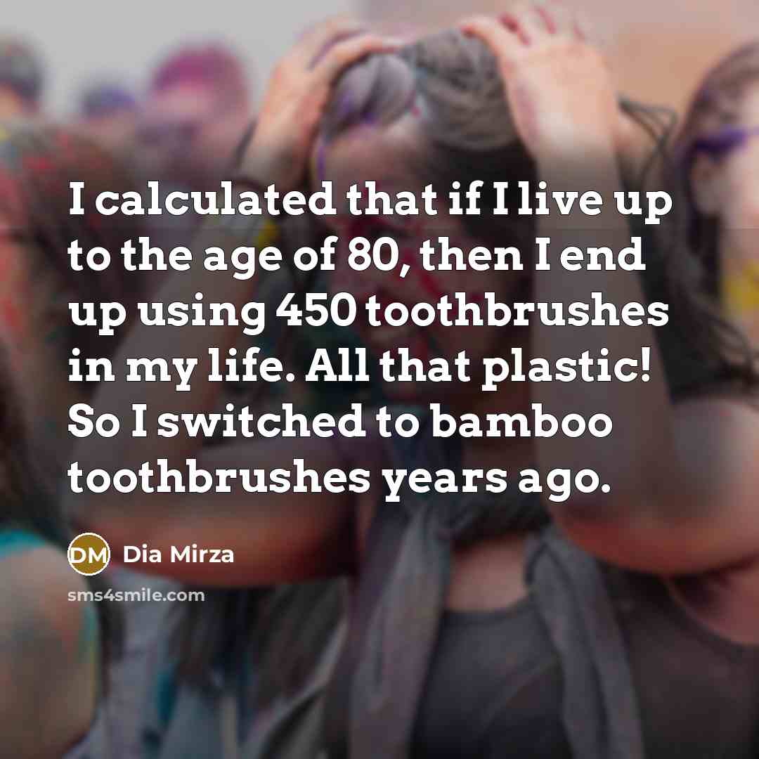 “I calculated that if I live up to the age…” quote by Dia Mirza