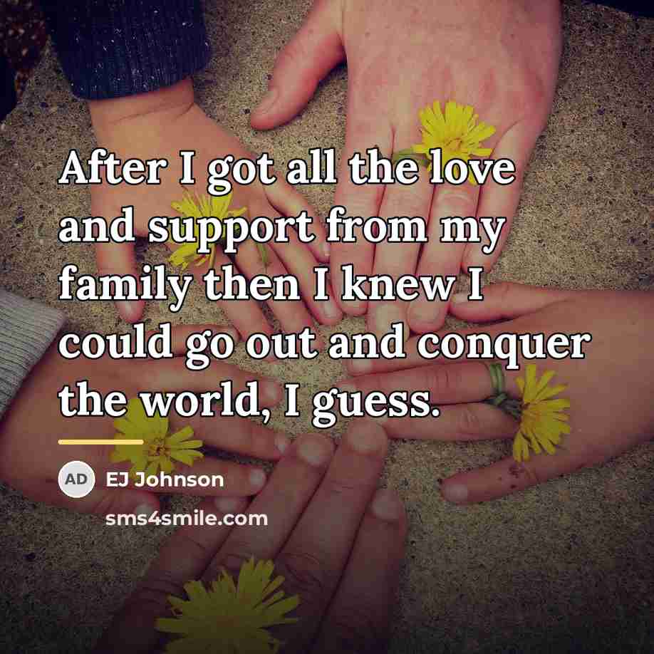 “After I got all the love and support from my…” quote by EJ Johnson