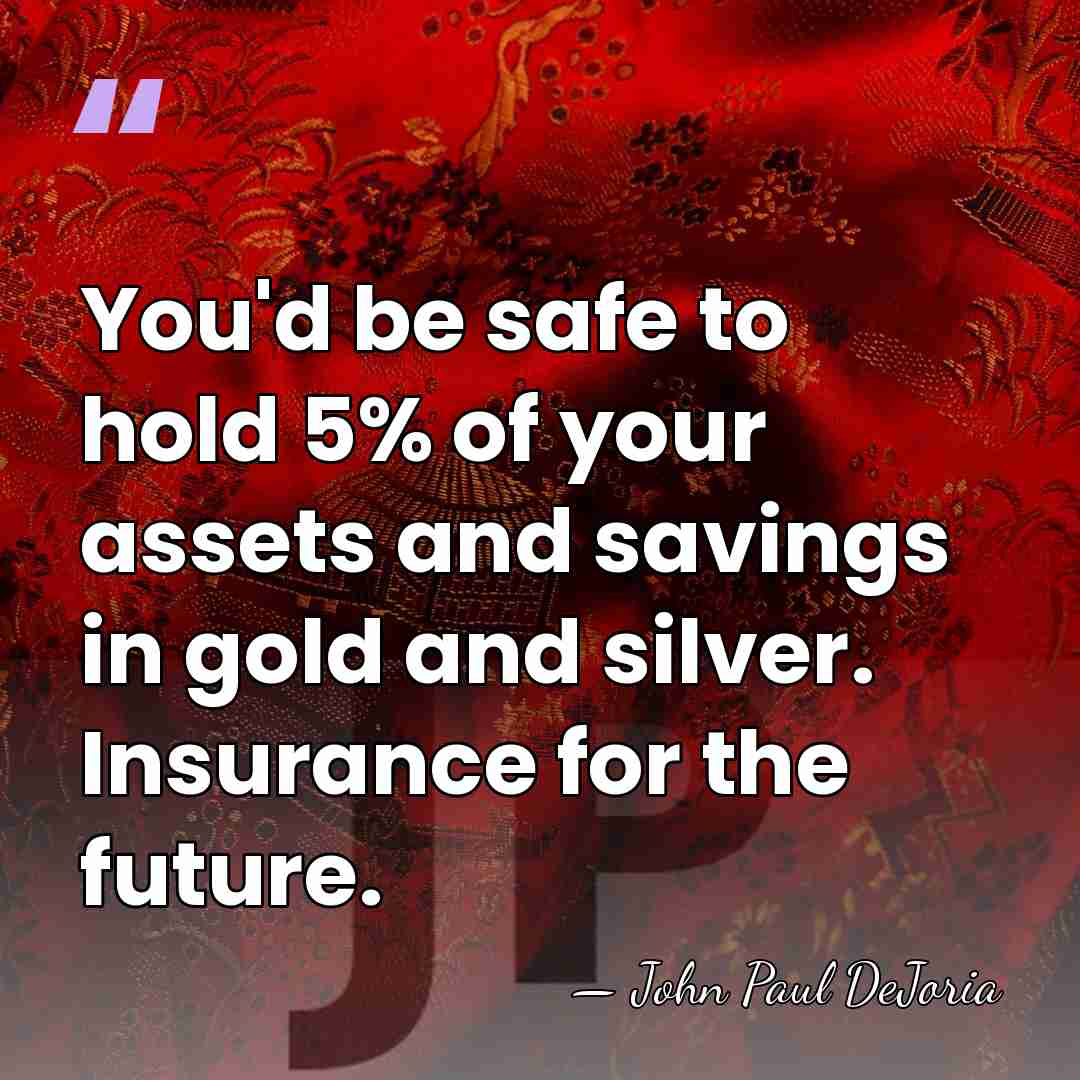You'd be safe to hold 5% of your assets and savings in&hellip; - John Paul DeJoria