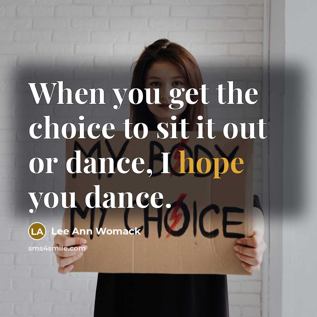“When you get the choice to sit it out or…” quote by Lee Ann Womack