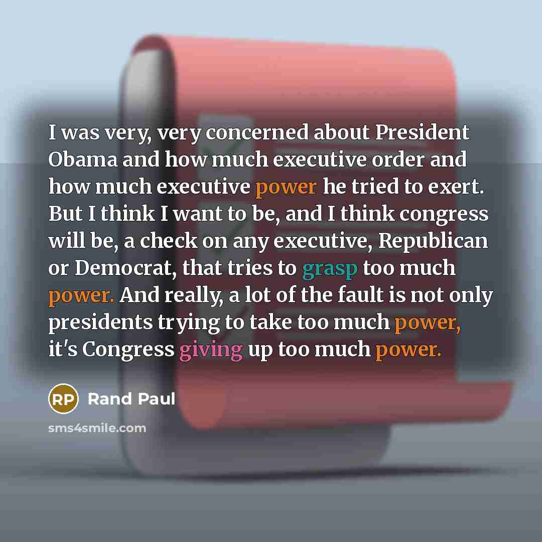 “I was very, very concerned about President Obama and how…” quote by Rand Paul
