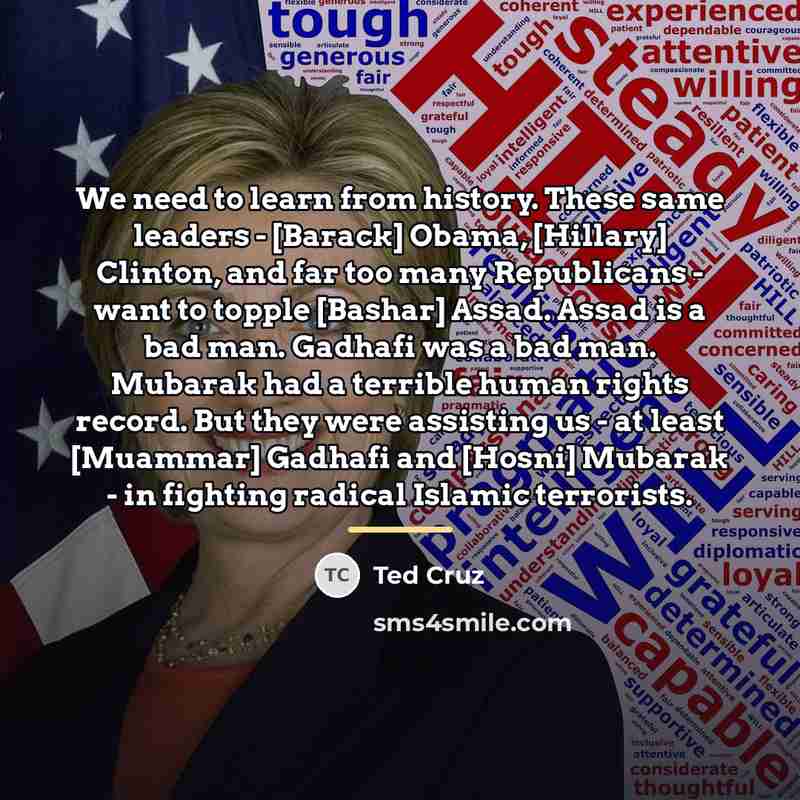 “We need to learn from history. These same leaders -…” quote by Ted Cruz