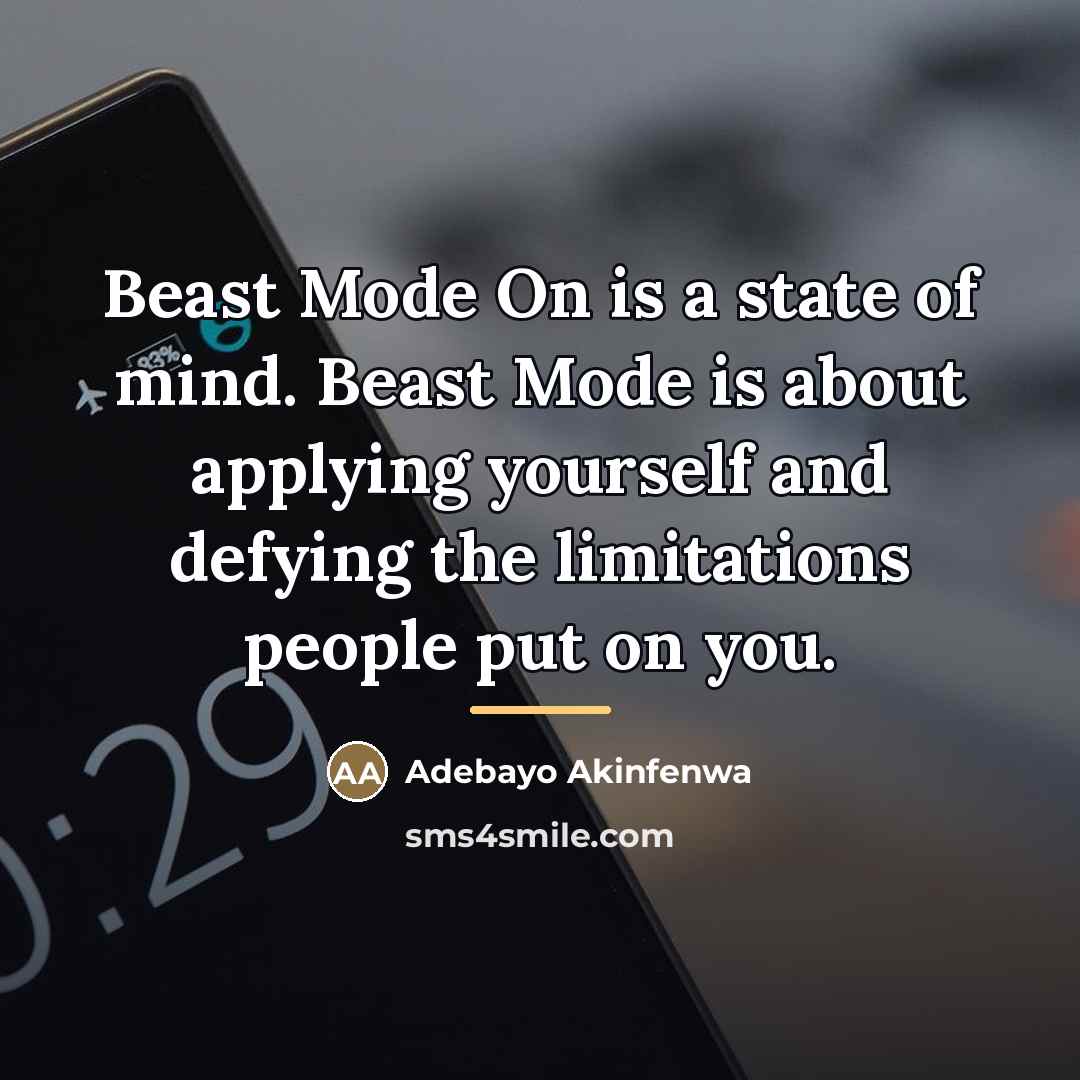 “Beast Mode On is a state of mind. Beast Mode…” quote by Adebayo Akinfenwa