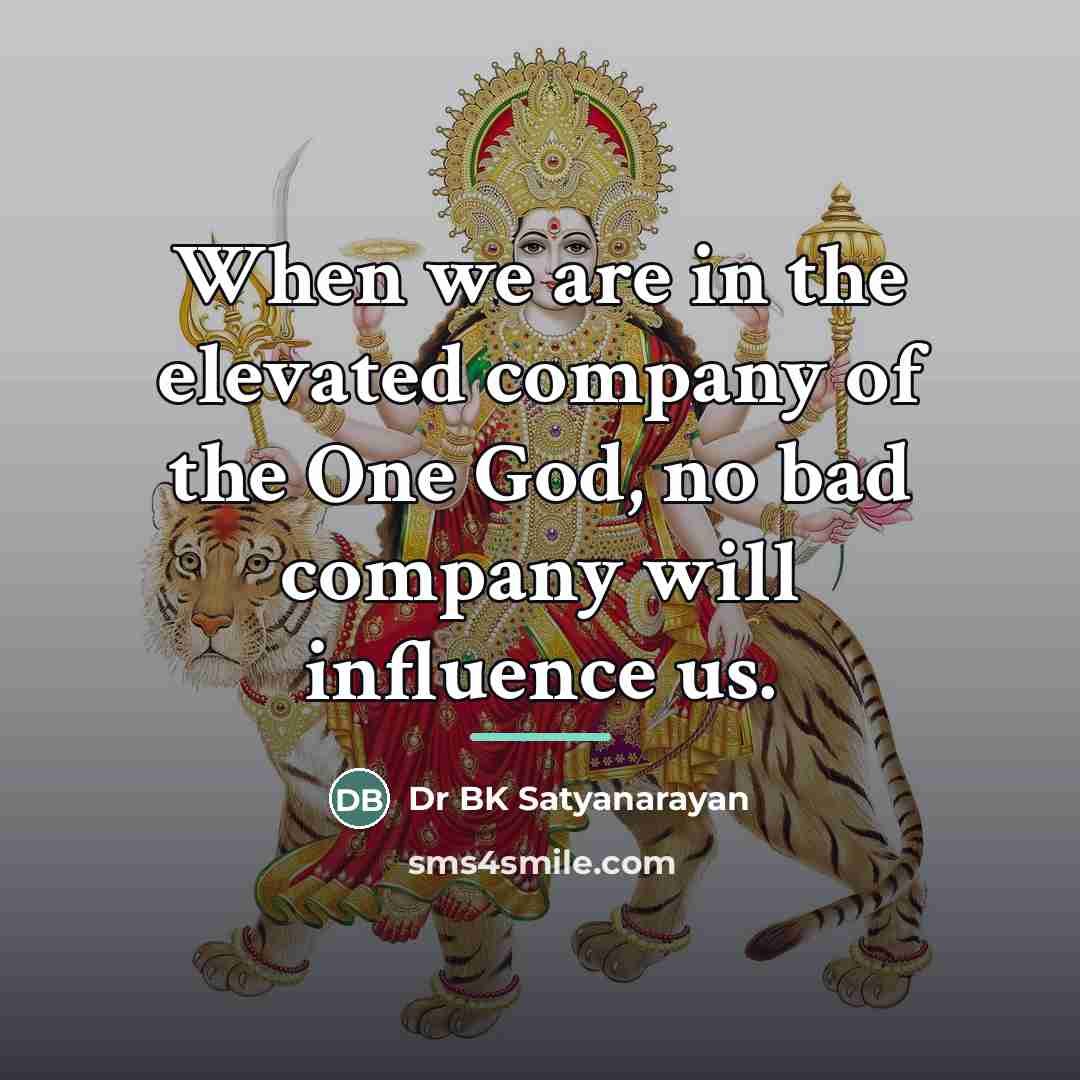 “When we are in the elevated company of the One…” quote by Dr BK Satyanarayan