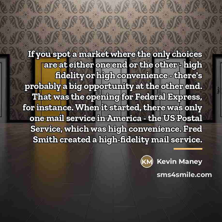 “If you spot a market where the only choices are…” quote by Kevin Maney