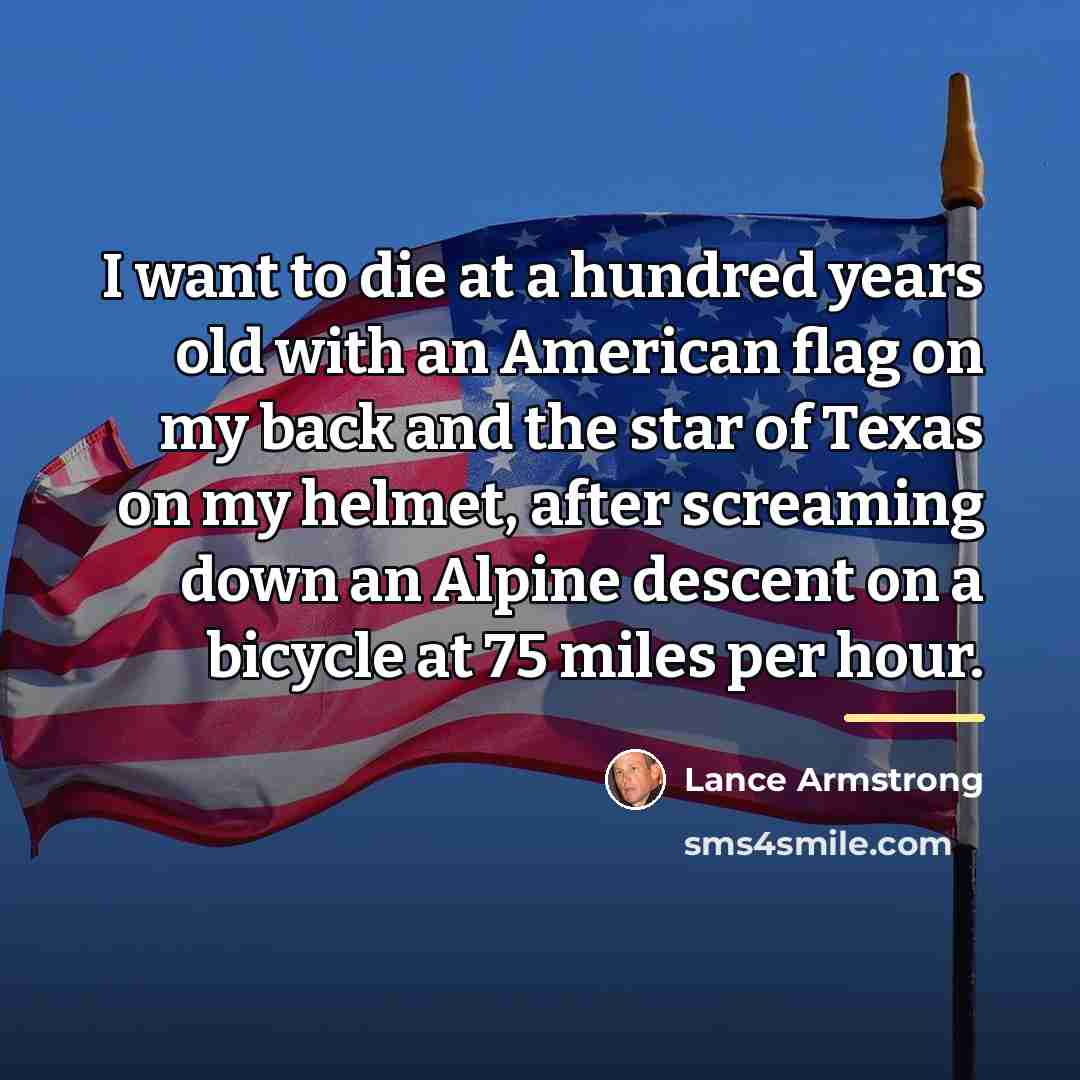“I want to die at a hundred years old with…” quote by Lance Armstrong