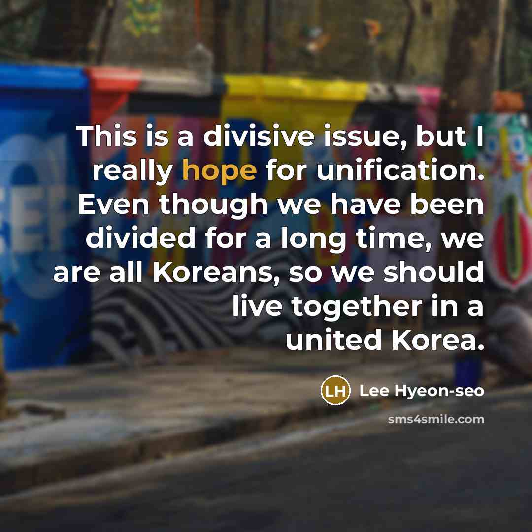 “This is a divisive issue, but I really hope for…” quote by Lee Hyeon-seo