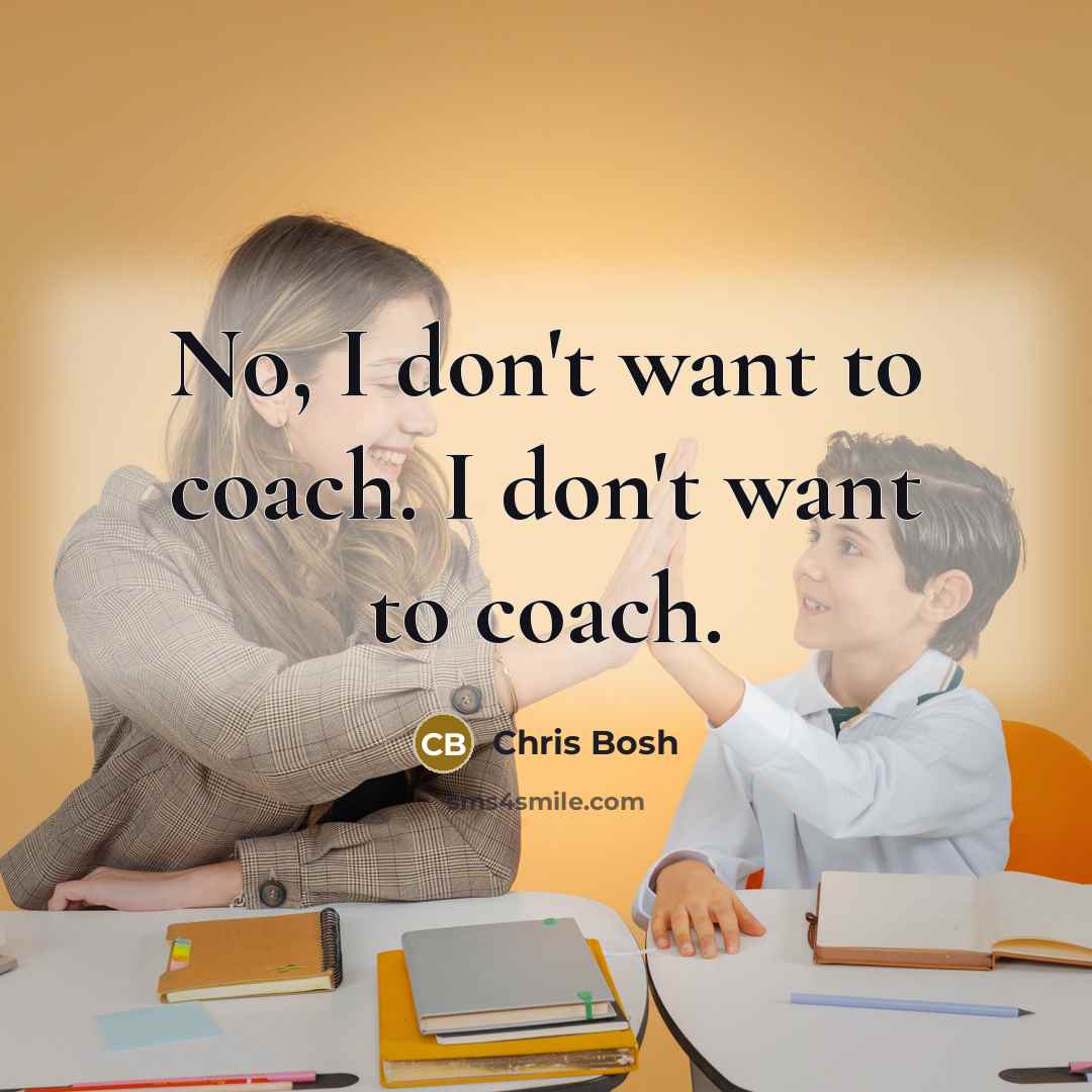“No, I don't want to coach. I don't want to…” quote by Chris Bosh