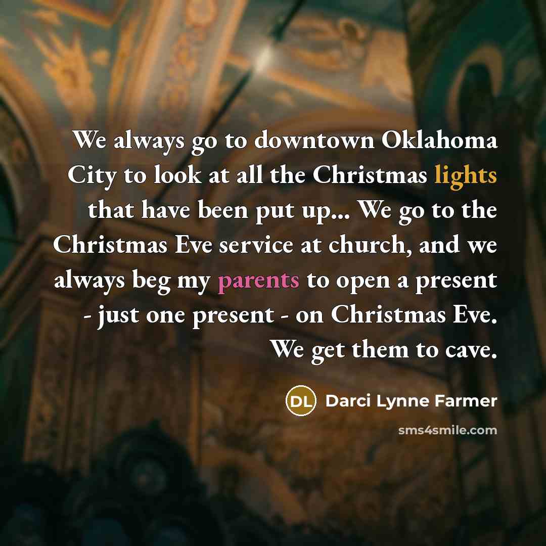 “We always go to downtown Oklahoma City to look at…” quote by Darci Lynne Farmer