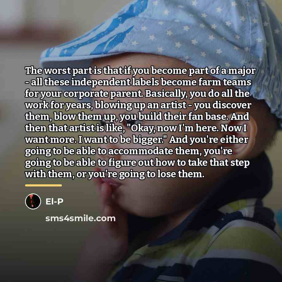 “The worst part is that if you become part of…” quote by El-P