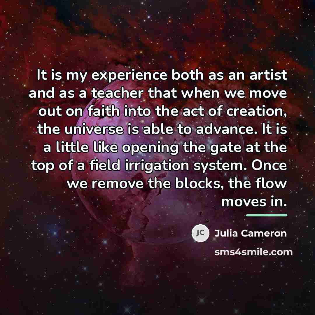 “It is my experience both as an artist and as…” quote by Julia Cameron