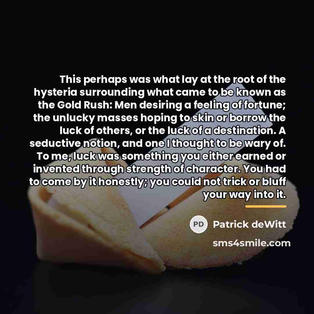 “This perhaps was what lay at the root of the…” quote by Patrick deWitt