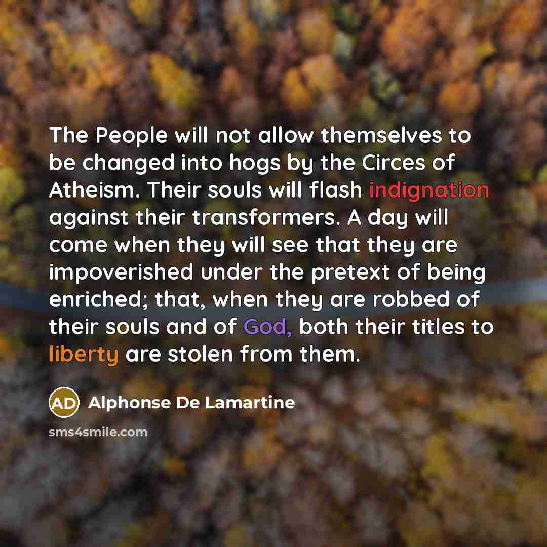 “The People will not allow themselves to be changed into…” quote by Alphonse de Lamartine