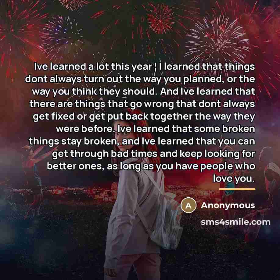 “Ive learned a lot this year ¦ I learned that…” quote by Anonymous
