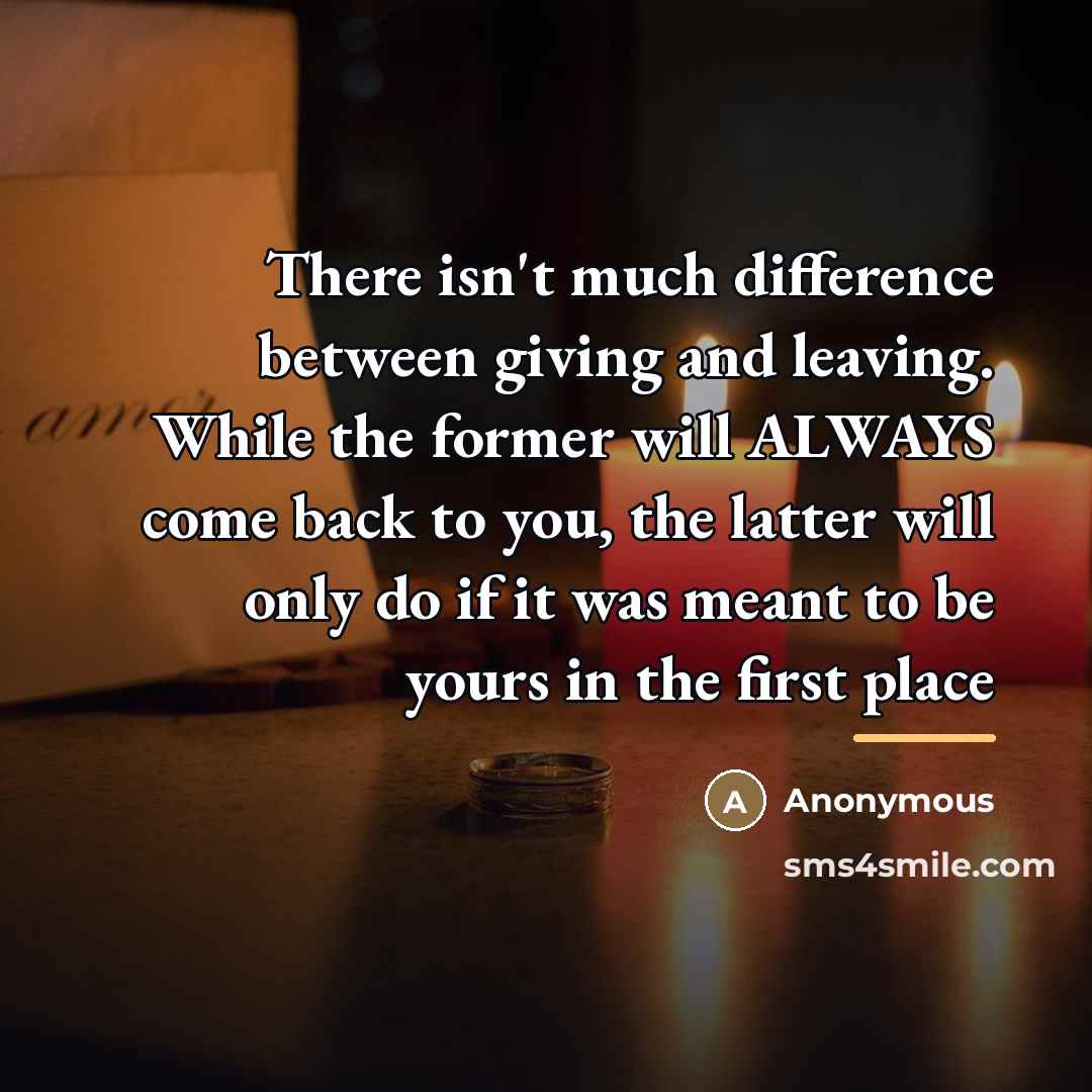 “There isn't much difference between giving and leaving. While the…” quote by Anonymous