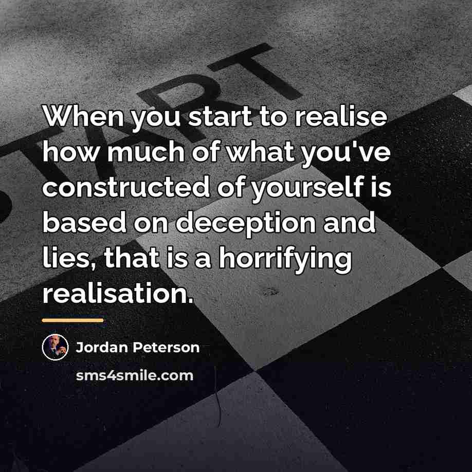 “When you start to realise how much of what you've…” quote by Jordan Peterson