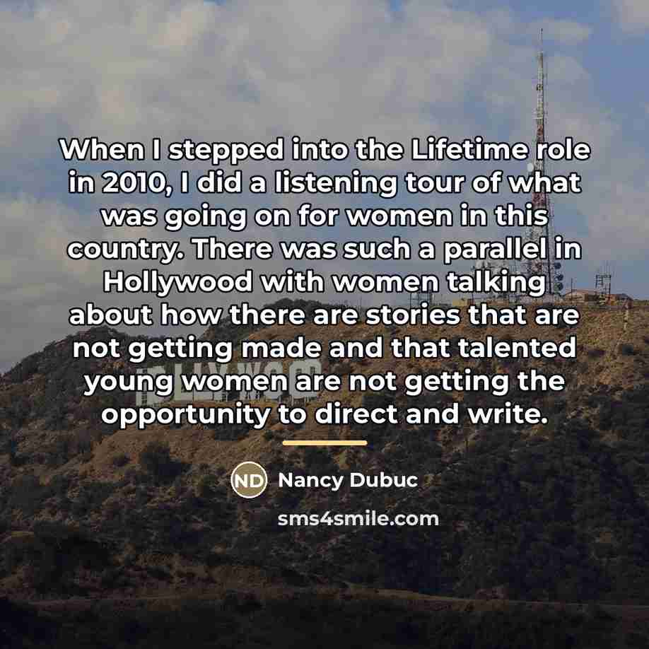 “When I stepped into the Lifetime role in 2010, I…” quote by Nancy Dubuc