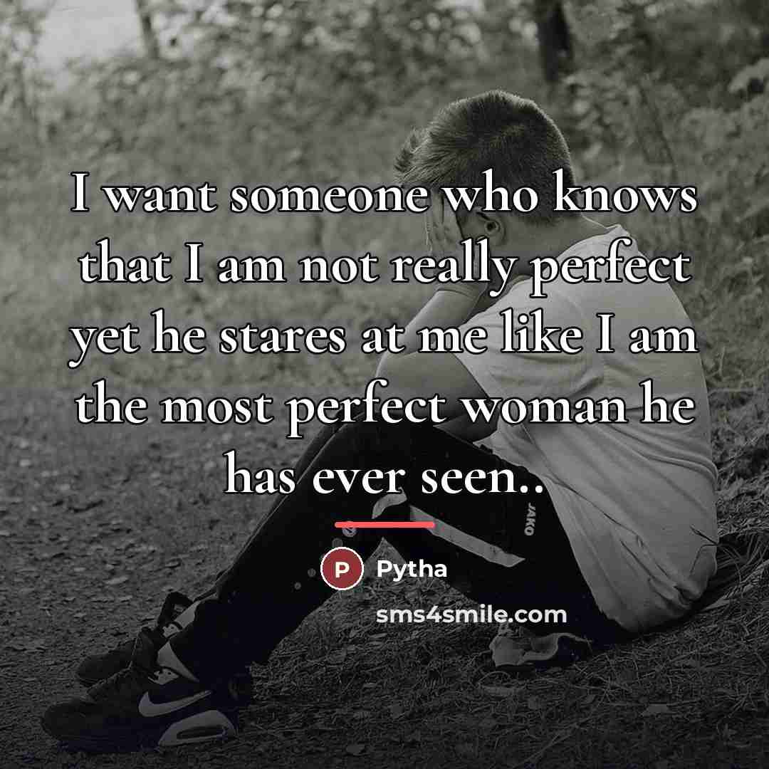 “I want someone who knows that I am not really…” quote by Pytha