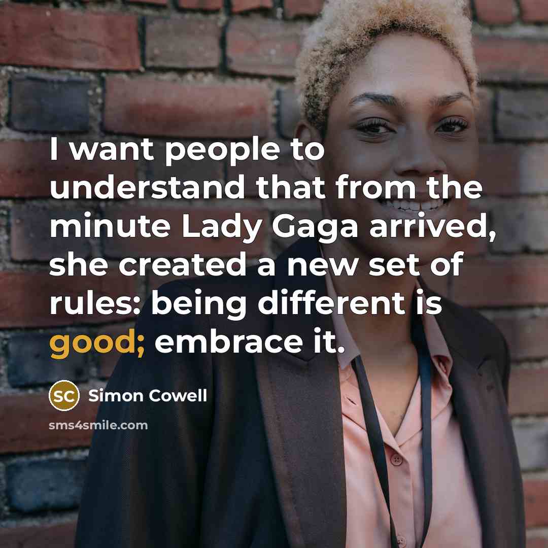 “I want people to understand that from the minute Lady…” quote by Simon Cowell