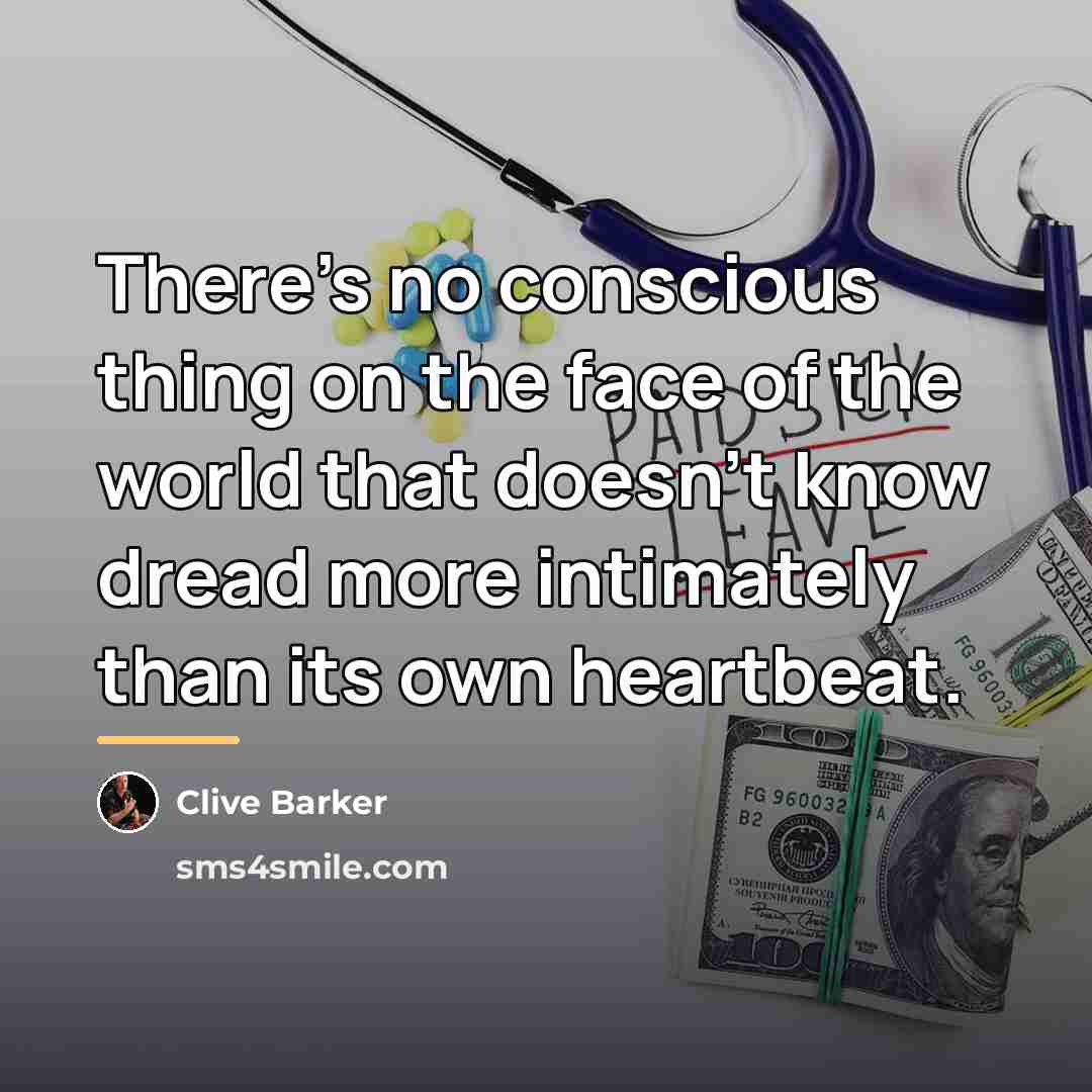 “There’s no conscious thing on the face of the world…” quote by Clive Barker