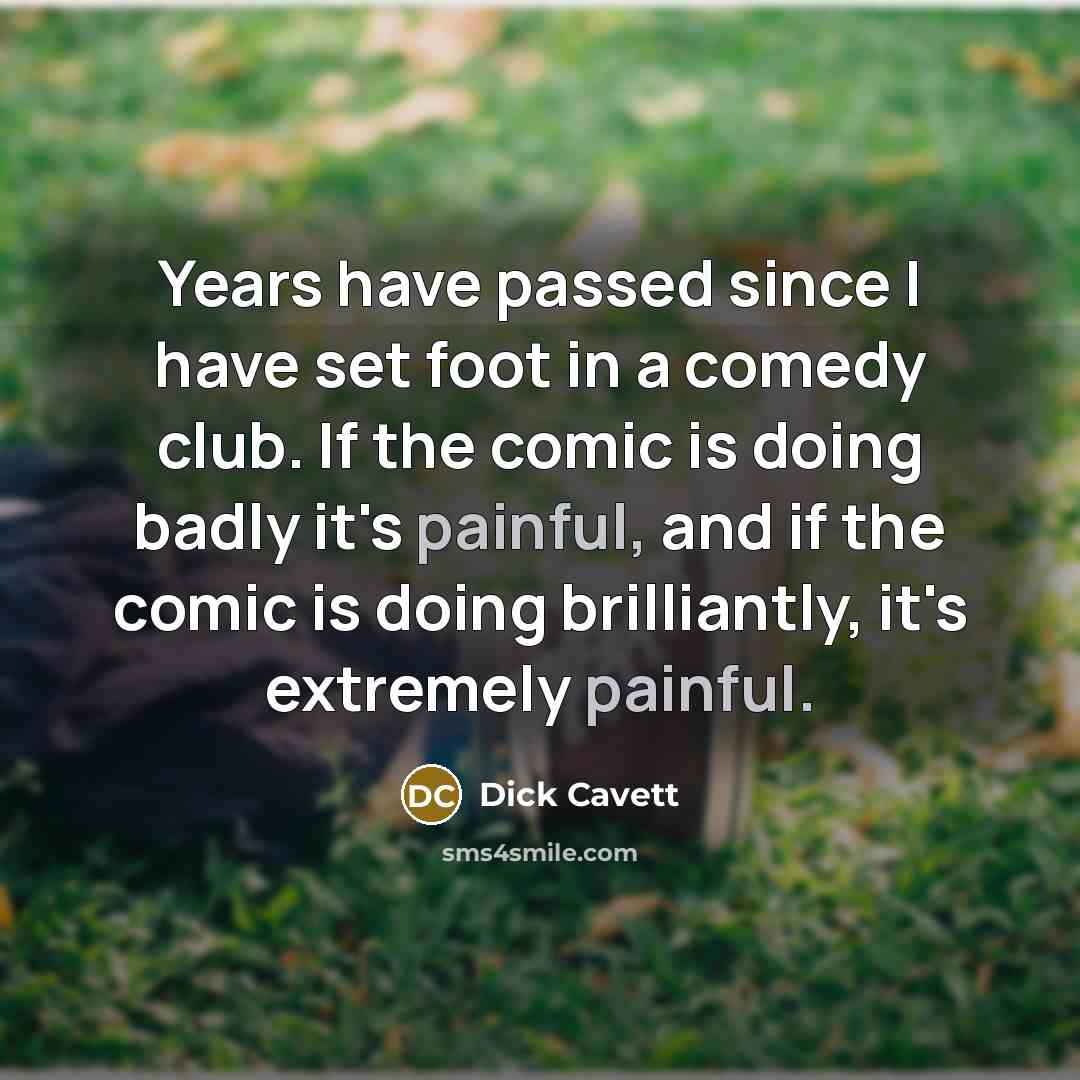 “Years have passed since I have set foot in a…” quote by Dick Cavett