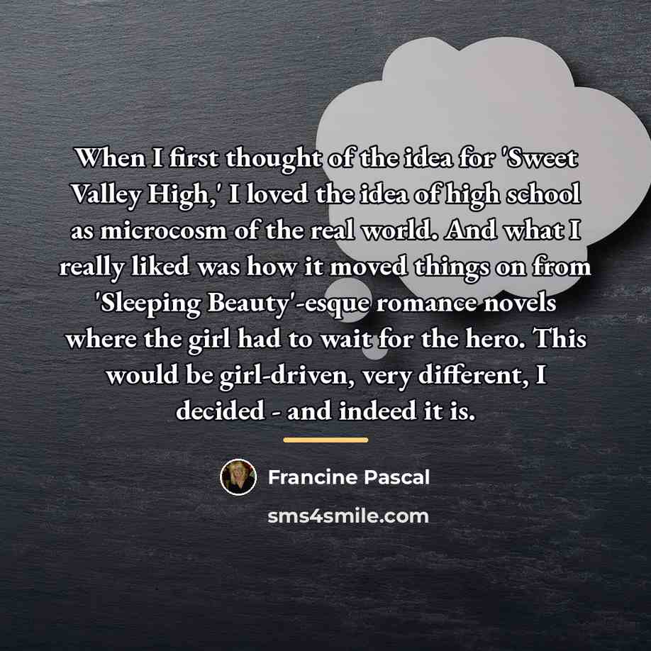 “When I first thought of the idea for 'Sweet Valley…” quote by Francine Pascal