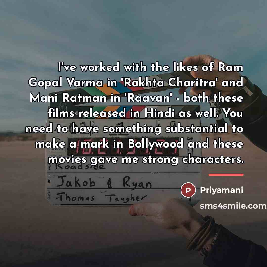 “I've worked with the likes of Ram Gopal Varma in…” quote by Priyamani